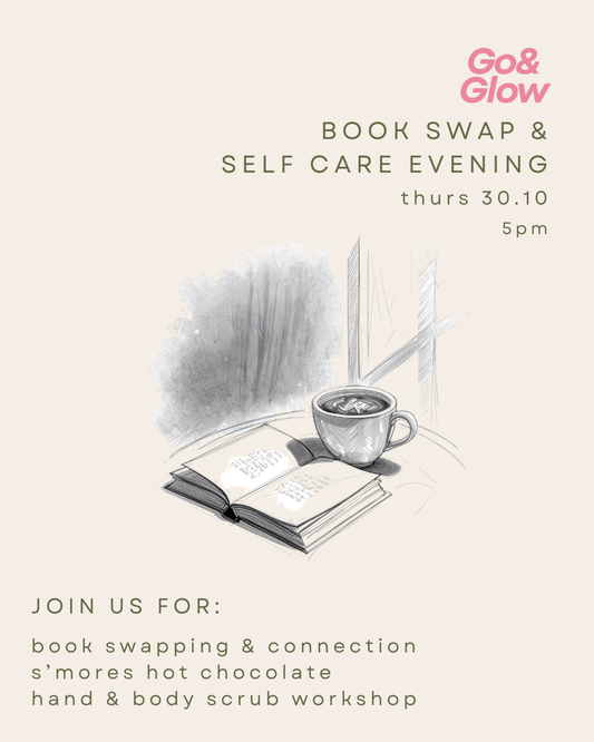 Go & Glow x Disposition - Book Swap & Self Care Evening