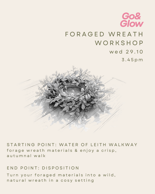 Go & Glow x Disposition - Foraged Wreath Workshop